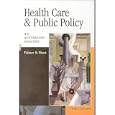 Health Care and Public Policy: An Australian Analysis by  George R. Palmer and Stephanie D. Short