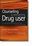 Counselling a Recovering Drug User: A Person-Centred Dialogue (Living therapy series)