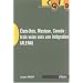 Etats-Unis, Mexique,Canada : trois voies vers une int�gration (ALENA)