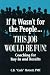Book If It Wasn't For the People...This Job Would Be Fun: Coaching for Buy-In and Results