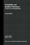 Probability and Random Processes: A First Course with Applications, 2nd Edition