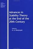 Advances in Stability Theory at the End of the 20th Century (Stability and Control: Theory, Methods and Applications)
