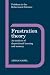 Frustration Theory: An Analysis of Dispositional Learning and Memory (Problems in the Behavioural Sciences)
