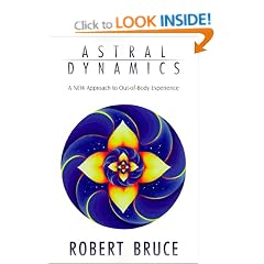 Astral Dynamics: A New Approach to Out-of-body Experiences