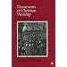 Documents of Christian Worship:Descriptive and Interpretative Source: Descriptive and Interpretive Sources