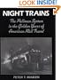 Night Trains: The Pullman Systems in the Golden Years of American Rail Travel