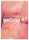 Getting It!: Gay Men's Sexual Stories
