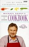 Michael Barry's Food and Drink Cook Book (BBC cookery series)