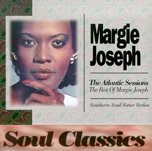 Margie Joseph - The Atlantic Sessions: The Best of Margie Joseph - Zortam Music