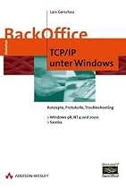 TCP/IP unter Windows . Planung, Einrichtung und Installation von Windows und Samba
