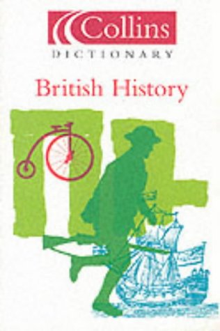Collins Dictionary of British History