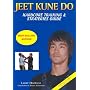 Jeet Kune Do: Hardcore Training & Strategies Guide