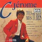 Revue C Jérôme  / Tous mes tubes