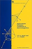 Approximate boundary conditions in electromagnetics