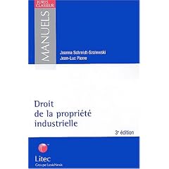 Droit de la propri�t� industrielle (ancienne �dition)