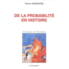 De la probabilit� en histoire