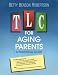 Search : TLC For Aging Parents: A Practical Guide