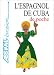 L'Espagnol de Cuba de poche