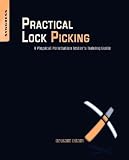 417HJkGjpsL. SL160  Practical Lock Picking: A Physical Penetration Testers Training Guide