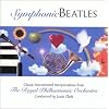 Symphonic Beatles - Conducted by Louis Clark