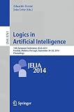 Logics in artificial intelligence : 14th European Conference, JELIA 2014, Funchal, Madeira, Portugal, September 24-26, 2014, proceedings