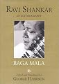 Raga Mala: The Autobiography of Ravi Shankar