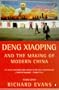 Deng Xiaoping and the Making of Modern China: Revised Edition