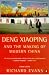 Deng Xiaoping and the Making of Modern China: Revised Edition