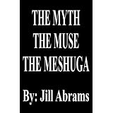 The Myth, The Muse, The Meshuga