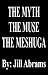 The Myth, The Muse, The Meshuga