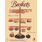 Baskets 3ED by Nancy Schiffer