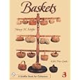 Baskets 3ED by Nancy N. Schiffer
