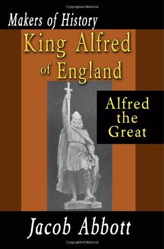 King Alfred Of England   Alfred The Great