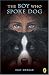 The Boy Who Spoke Dog