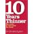 Ten Years Thinner: Six Weeks to Turn Back the Clock