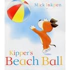 Kipper's Beach Ball by Mick Inkpen