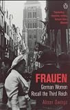 Frauen: German Women Recall the Third Reich