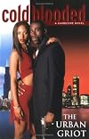 Cold Blooded: A Hardcore Novel