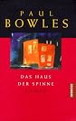 Das Haus der Spinne.