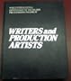 Writers and Production Artists (International Dictionary of Films and Filmmakers, Vol. 4)