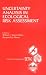 Uncertainty Analysis in Ecological Risk Assessment (Setac Special Publication Series)