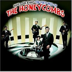 Have I The Right: The Very Best Of The Honeycombs