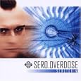 SERO.OVERDOSE * Serotonin * CD 2002