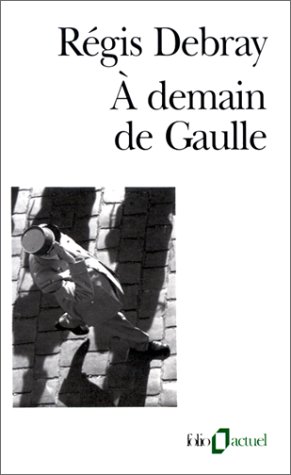 A demain de Gaulle