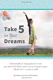 Take 5 for Your Dreams