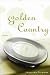 Golden Country: A Novel