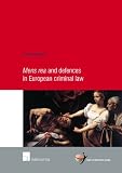 Mens rea and defences in European criminal law