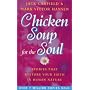 Chicken Soup for the Soul: Stories That Restore Your Faith in Human Nature
