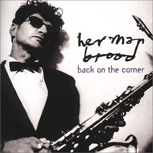 Herman Brood - Back On The Corner (P) 1999 - Zortam Music