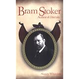 Bram Stoker: Author of Dracula (World Writers)